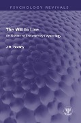 Cover-Bild zum Titel 'The Will to Live' von 'J. H. Badley'