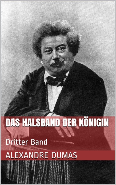 Das Halsband der Königin - Alexandre Dumas