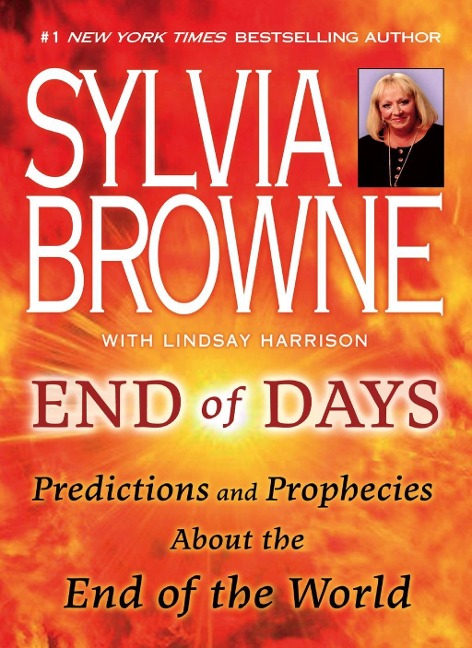 End of Days - Sylvia Browne, Lindsay Harrison