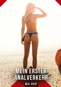 Cover-Bild zum Titel 'Mein erster Analverkehr' von 'Mia Graf'