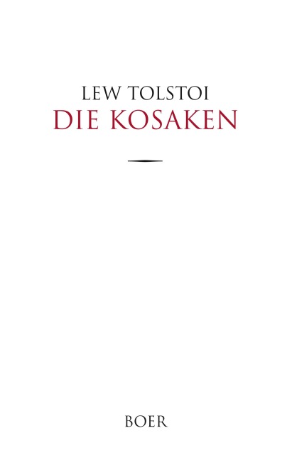 Die Kosaken - Lew Tolstoi