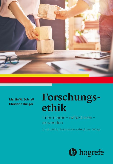 Forschungsethik - Martin W. Schnell, Christine Dunger