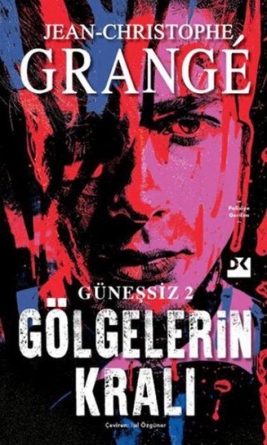 Günessiz 2 Gölgelerin Krali - Jean-Christophe Grange