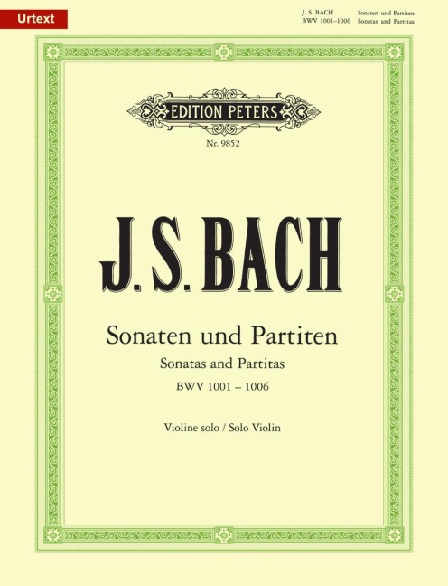 Sonaten und Partiten für Violine solo BWV 1001-1006 / URTEXT - Johann Sebastian Bach