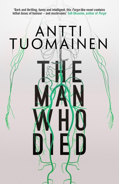 The Man Who Died - Antti Tuomainen