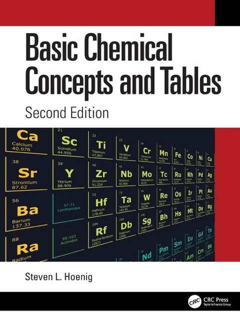 Basic Chemical Concepts and Tables - Steven L. Hoenig