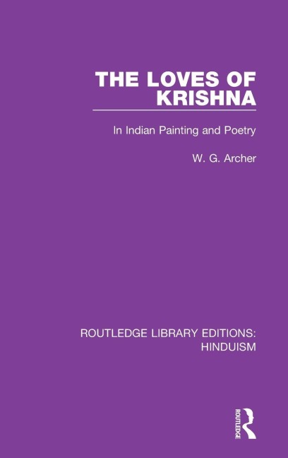 The Loves of Krishna - W. G. Archer