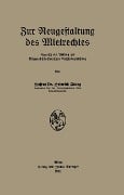 Cover-Bild zum Titel 'Zur Neugestaltung des Mietrechtes' von 'Heinrich Klang'
