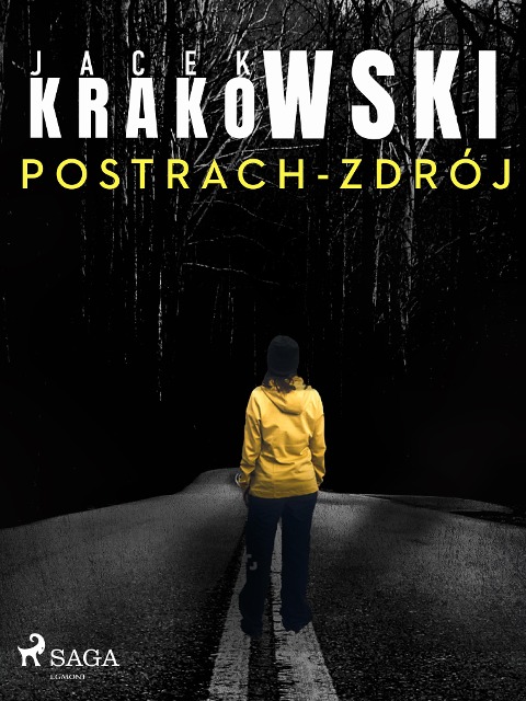 Postrach-Zdrój - Jacek Krakowski