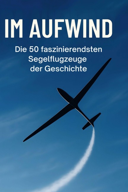Im Aufwind - Ben Schmied