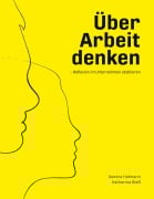 Cover-Bild zum Titel 'Über Arbeit denken' von 'Sandra Hofmann, Katharina Gleß'
