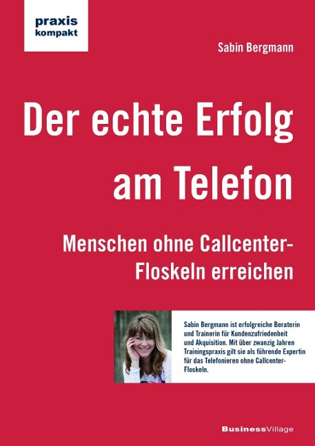 Der echte Erfolg am Telefon - Sabin Bergmann