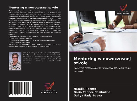 Mentoring w nowoczesnej szkole - Natalia Penner, Daria Penner-Nasibulina, Galiya Sadyrbaeva