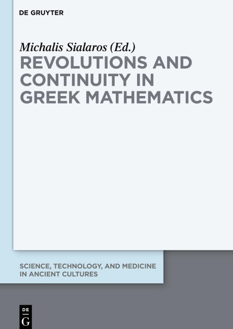Revolutions and Continuity in Greek Mathematics - 