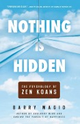 Cover-Bild zum Titel 'Nothing Is Hidden' von 'Barry Magid'