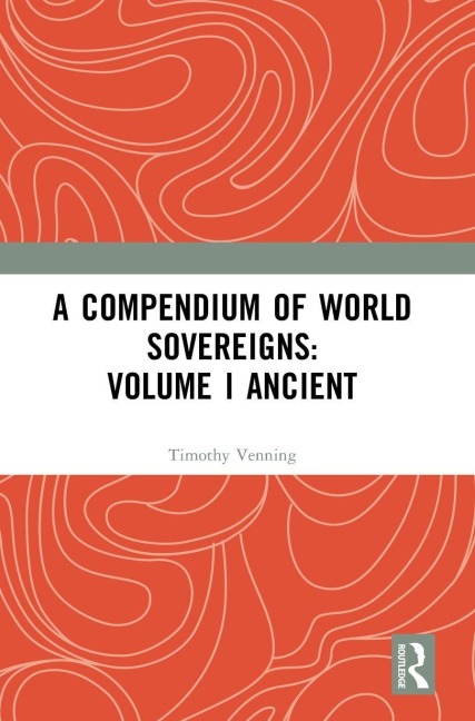 A Compendium of World Sovereigns - 