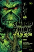 Swamp Thing von Alan Moore (Deluxe Edition) - Alan Moore, Stephen R. Bissette, John Totleben, Rick Veitch, Shawn McManus