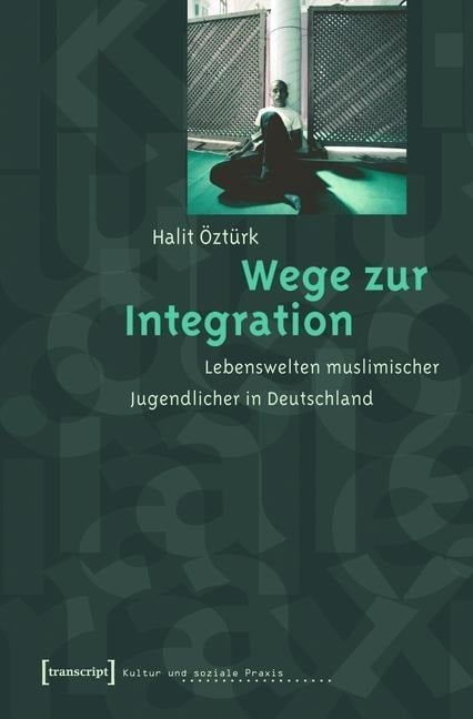 Wege zur Integration - Halit Öztürk