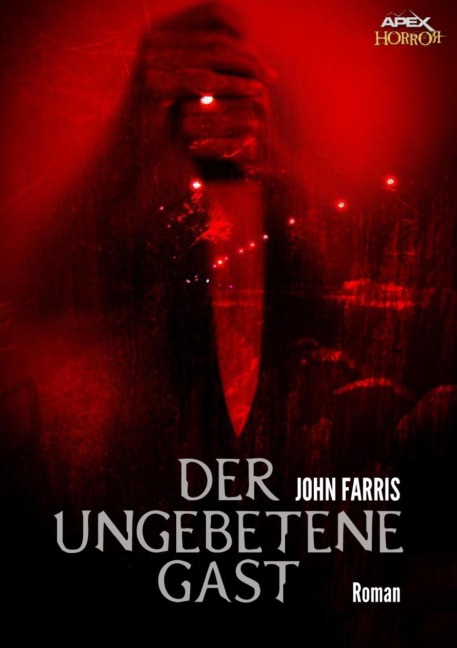 DER UNGEBETENE GAST - John Farris