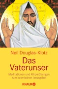 Cover-Bild zum Titel 'Das Vaterunser' von 'Neil Douglas-Klotz'