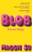 Cover-Bild zum Titel 'BLOB' von 'Maggie Su'