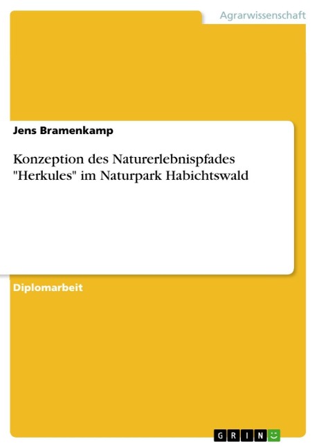 Konzeption des Naturerlebnispfades "Herkules" im Naturpark Habichtswald - Jens Bramenkamp