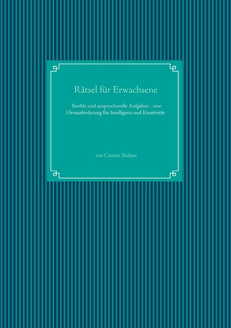 Rätsel für Erwachsene - Carsten Richter