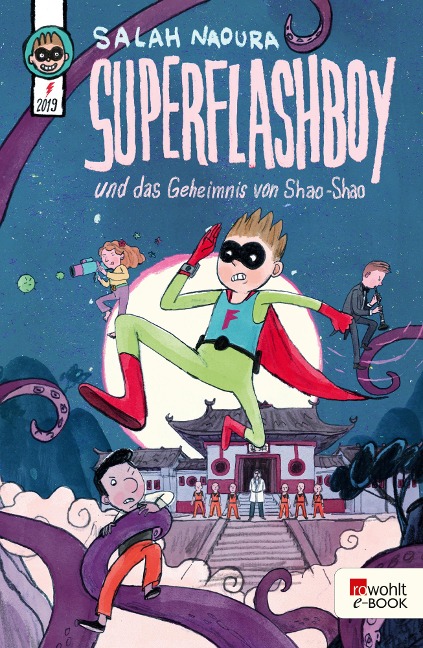 Superflashboy und das Geheimnis von Shao-Shao - Salah Naoura