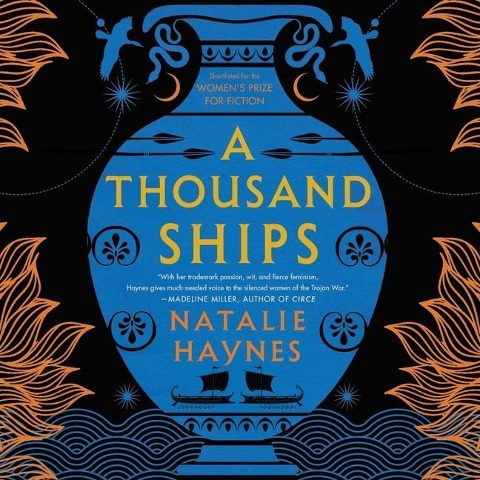 A Thousand Ships Lib/E - Natalie Haynes