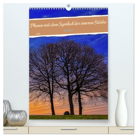 Planen mit dem Symbol der inneren Stärke (hochwertiger Premium Wandkalender 2025 DIN A2 hoch), Kunstdruck in Hochglanz - Clemens Stenner