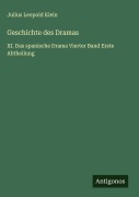 Cover-Bild zum Titel 'Geschichte des Dramas' von 'Julius Leopold Klein'