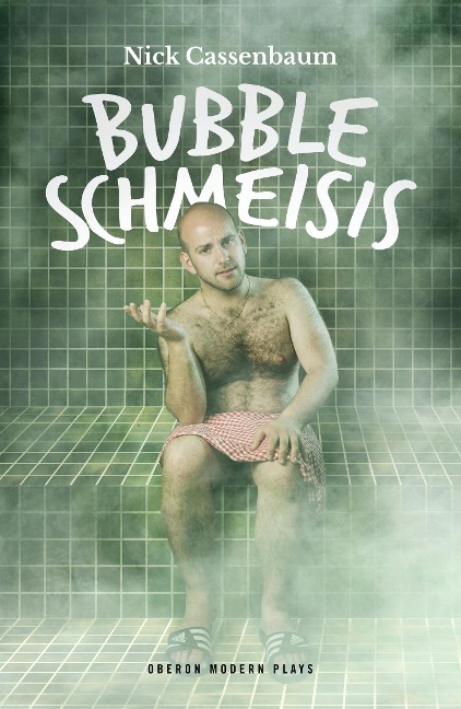 Bubble Schmeisis - Nick Cassenbaum
