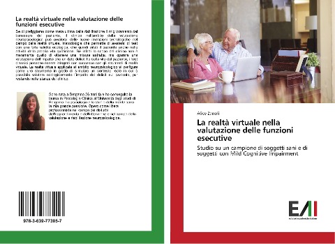La realtà virtuale nella valutazione delle funzioni esecutive - Alice Zanoli