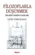Cover-Bild zum Titel 'Filozoflarla Düsünmek' von 'Cetin Türkyilmaz'