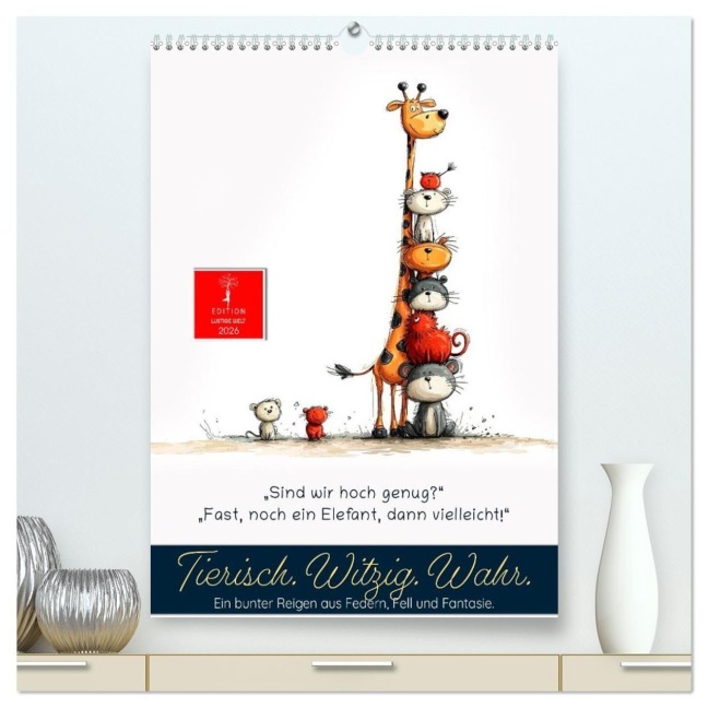 Tierische. Witzig. Wahr. (hochwertiger Premium Wandkalender 2026 DIN A2 hoch), Kunstdruck in Hochglanz - Roder Roder