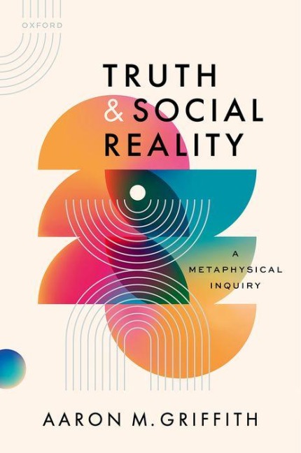 Truth and Social Reality - Aaron M Griffith