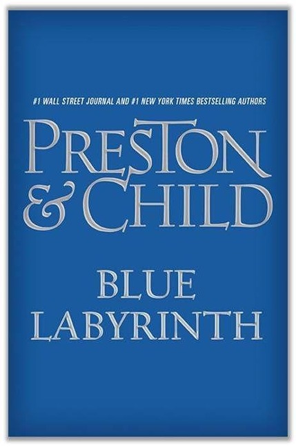 Blue Labyrinth - Douglas Preston, Lincoln Child