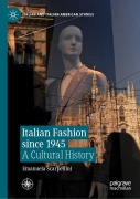 Cover-Bild zum Titel 'Italian Fashion since 1945' von 'Emanuela Scarpellini'