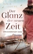 Cover-Bild zum Titel 'Der Glanz der neuen Zeit' von 'Fenja Lüders'