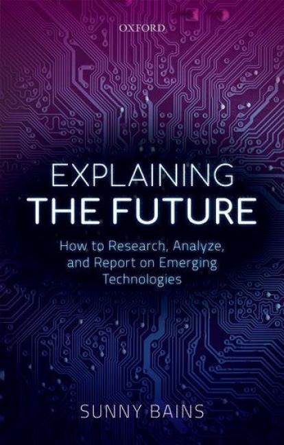 Explaining the Future - Sunny Bains
