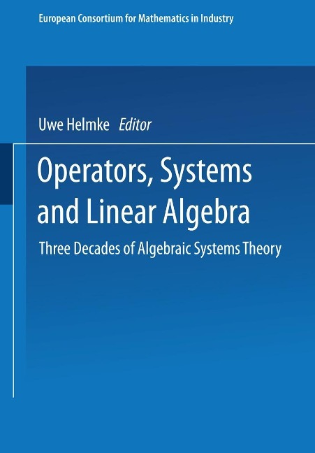 Operators, Systems and Linear Algebra - Dieter Prätzel-Wolters, Eva Zerz