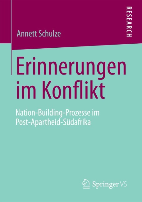 Erinnerungen im Konflikt - Annett Schulze