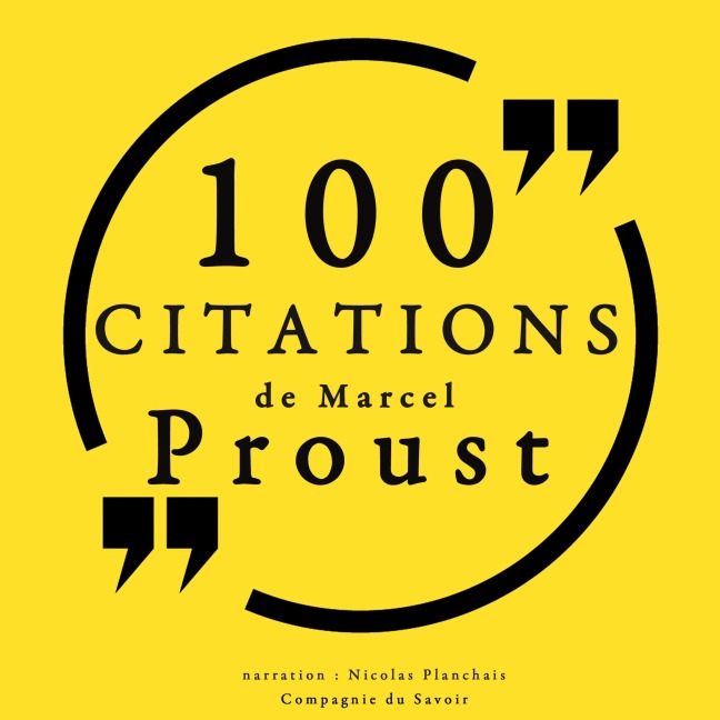 100 citations de Marcel Proust - Marcel Proust