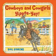 Cover-Bild zum Titel 'Cowboys and Cowgirls' von 'Gail Gibbons'