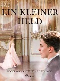 Cover-Bild zum Titel 'Ein kleiner Held' von 'Fjodor M Dostojewski'