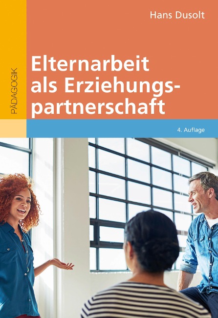 Elternarbeit als Erziehungspartnerschaft - Hans Dusolt