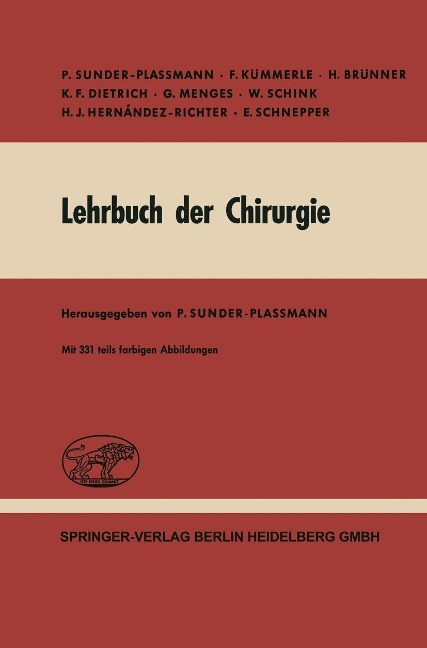 Lehrbuch der Chirurgie - P. Sunder-Plassmann, F. Kümmerle, H. Brünner, K. F. Dietrich, G. Menges