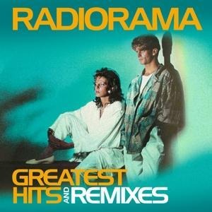 Greatest Hits & Remixes - Radiorama