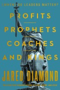 Cover-Bild zum Titel 'Profits, Prophets, Coaches, and Kings' von 'Jared Diamond'
