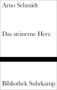 Cover-Bild zum Titel 'Das steinerne Herz' von 'Arno Schmidt'